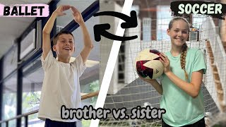 Elite Ballet Dancer &amp; Soccer Player SWITCH LIVES!🤪🩰⚽️