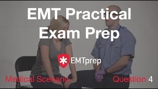 EMT Skills Prep - Q4 Medical Assessment - EMTprep.com