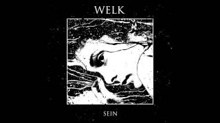 Welk - Sein EP FULL ALBUM (2017 - Black Metal / Crust / Hardcore Punk)
