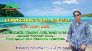 Pengerindu Enda Lenyau-Hilary Ajie (Official Music Video)