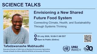 SCIENCE TALK Envisioning a New shared Future Food System