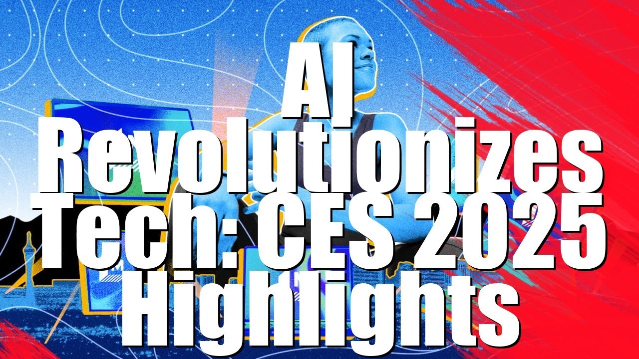 CES 2025 Unveils Mind-Blowing AI Innovations Changing Everyday Life ...