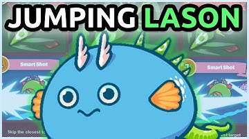 TOP 19 Jumping Lason - 3604 MMR Season 20 Gameplay | Axie Infinity