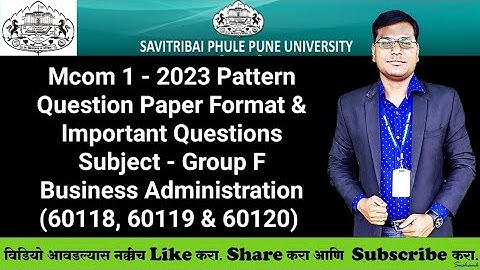Mcom 1 2023 Pattern - Group F - Business Administration - Q P Format & Imp Questions