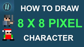 How To Pixel Art Tutorials [3] - Draw 8x8 Pixel Character screenshot 4