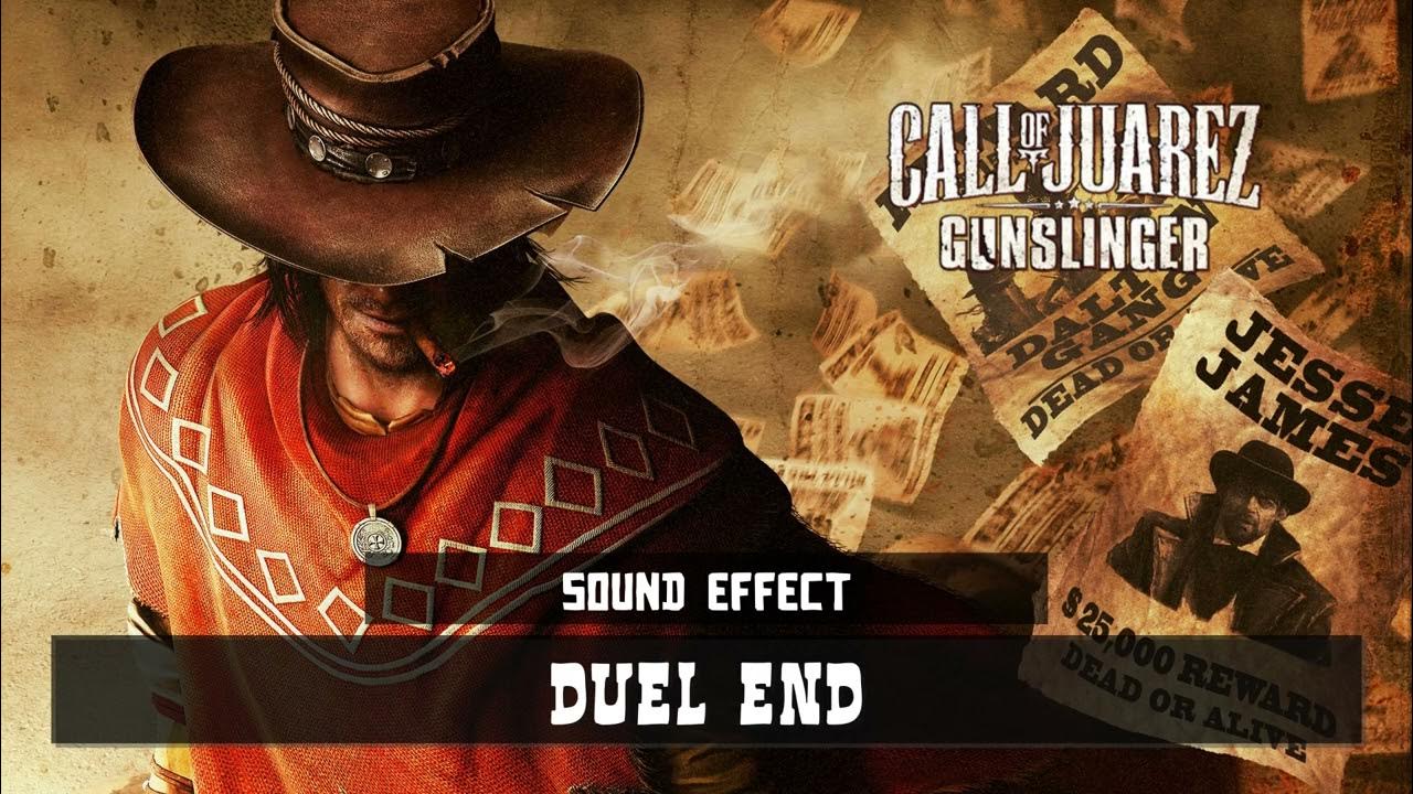 Call of Juarez Gunslinger Duel End ♪ [Sound Effect] YouTube