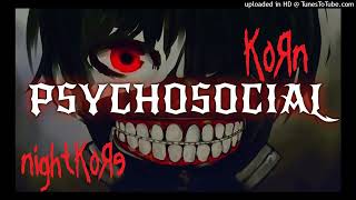 nightkore Korn  Psychosocial