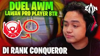 Kapten Duel Skill AWM Lawan Pro Player BTR Di Rank Conqueror !!  | HD Ultra PUBGM Indonesia