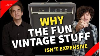 Why The Fun Vintage Stuff Isn&#39;t Expensive