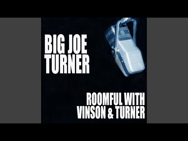 Big Joe Turner & Roomful Of Blues - I Know You Love Me