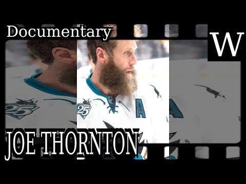 Vídeo: Joe Thornton: Biografia, Creativitat, Carrera, Vida Personal