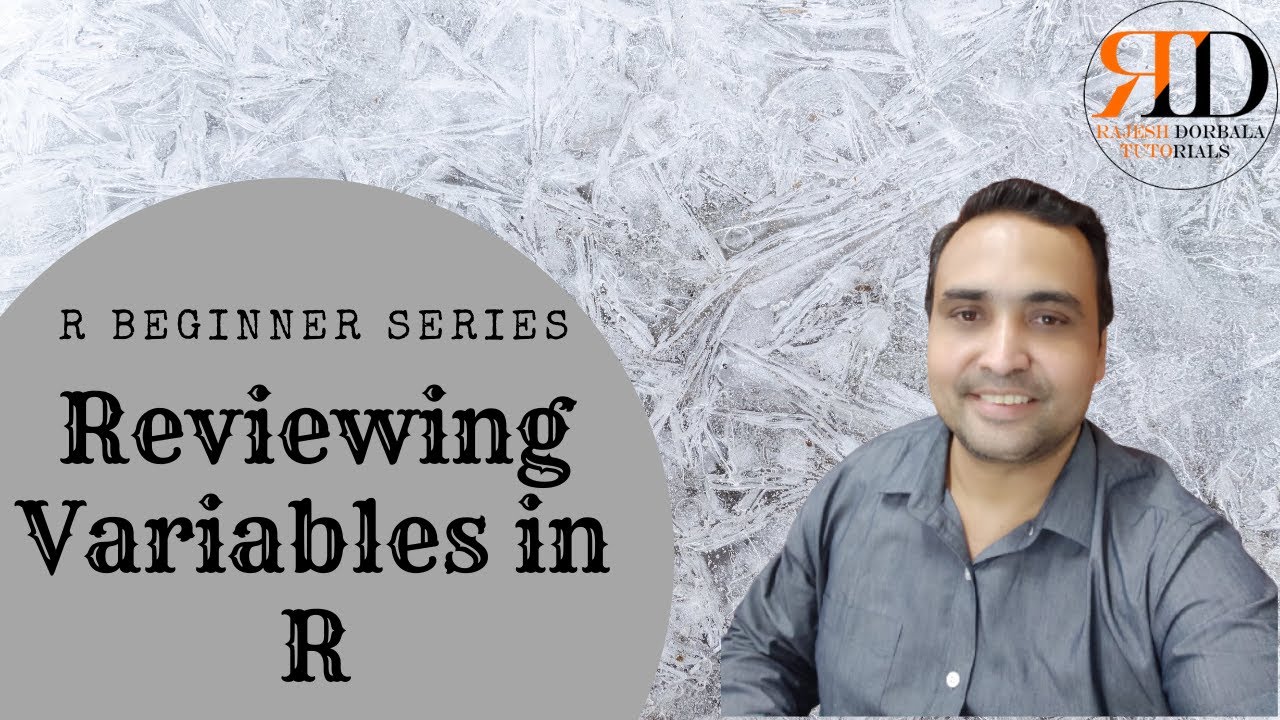 Reviewing Variables in R | R Beginner Series | R Programming - YouTube