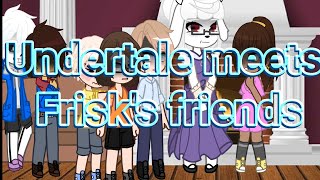 Undertale meets Frisk's friends