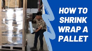 The Best Way To Safely Shrink Wrap A Freight Pallet | South Bay Repair Shop