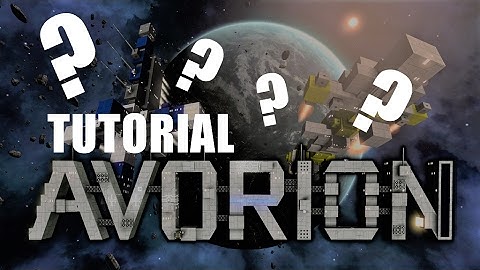 AVORION TUTORIAL Tips and Tricks on How to Build Your Ship
