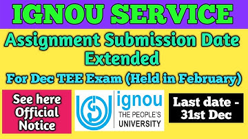 Dec 2020 Exam notice||Assignment Submission and Exam form fillup date extended||Last date 31st Dec