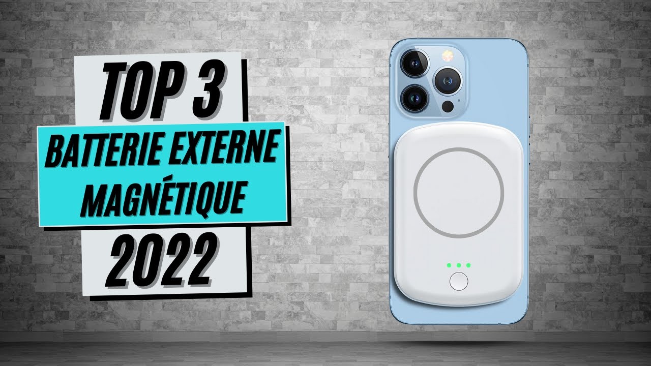TOP 3 : Meilleure Batterie Externe Magnétique 2022 (Iphone 12/13