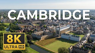 Cambridge City & University in 8K Ultra High Definition - A drone tour of the most iconic landmarks