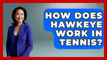 How Does Hawkeye Work In Tennis? - The Racket Xpert