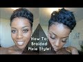 BRAIDED PIXIE STYLE!| SHORT HAIR TUTORIAL|SHORT HAIR MAGIC!