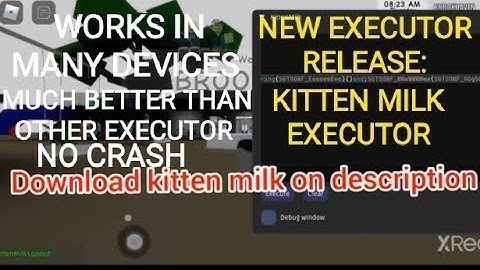 NEW EXECUTOR: Kitten milk Executor - works in many device: / just like Arceus X but much better
