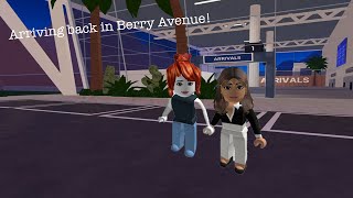 Arriving back in Berry Avenue | Bloxburg and Berry Avenue RP Series (BFF Roleplay)