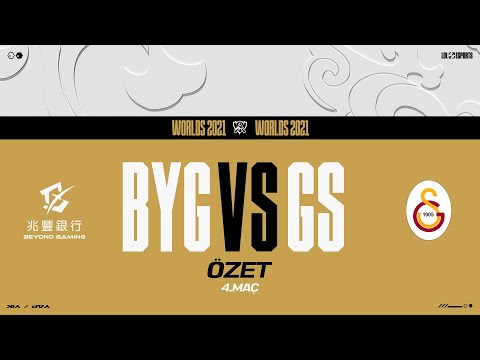 Beyond Gaming (BYG) vs Galatasaray Espor (GS) 4. Maç Özeti | Worlds 2021 Ön Eleme 2. Tur