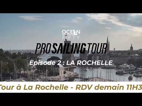 Pro Sailing Tour La Rochelle 2021 Jour 1 (Pro Sailing Tour)