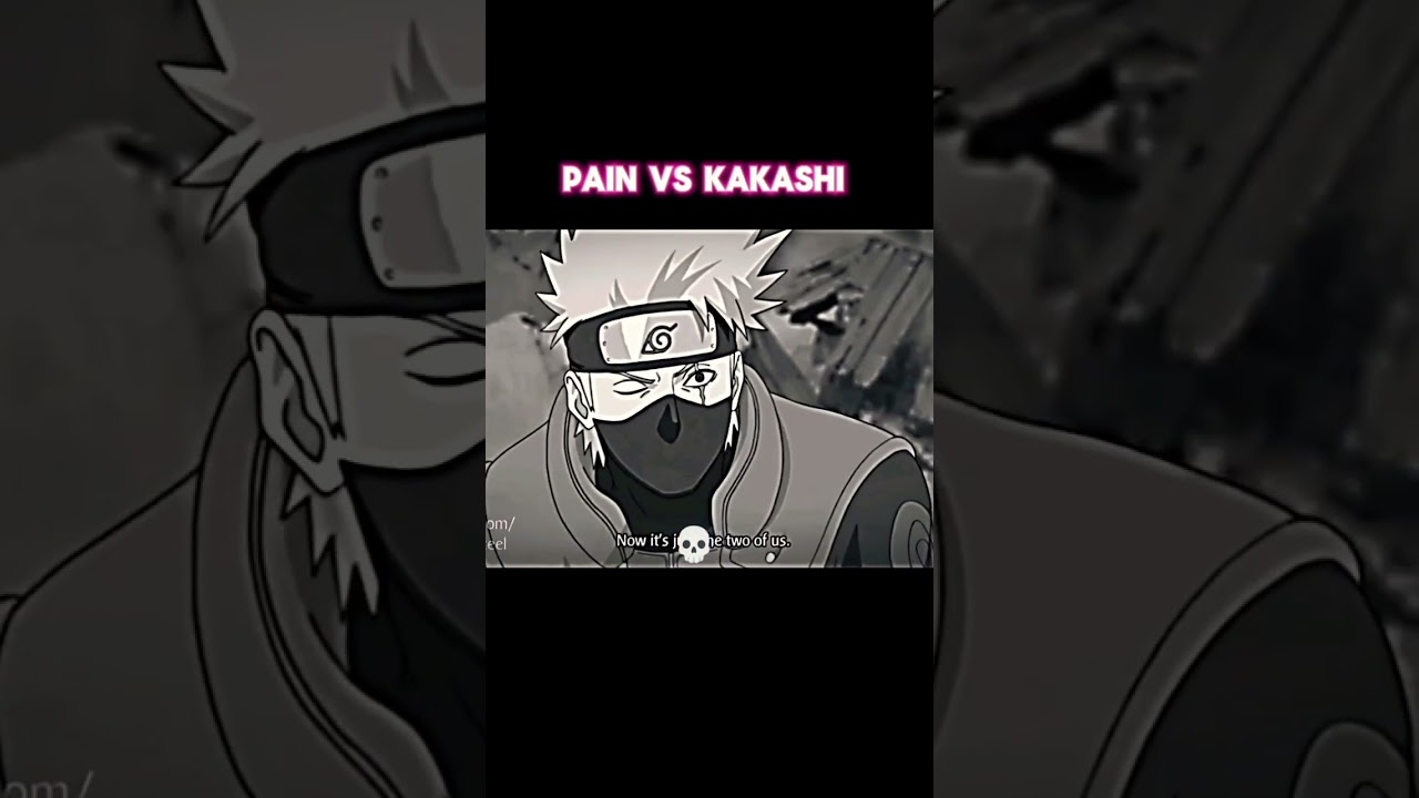 pain vs kakashi #pain #naruto #kakashi #anime #kakashivsnaruto #shorts #iruka #itachi