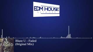 Future House | Blaze U - Faded [TastyTunes Free Release] Resimi