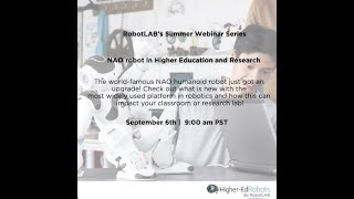 NAO robot in Higher Education and Research- Webinar recording!