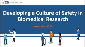 Developing a Culture of Safety in Biomedical Research