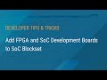 How to Add FPGA and SoC Development Boards to SoC Blockset