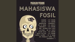 Mahasiswa Fosil (Live Session)
