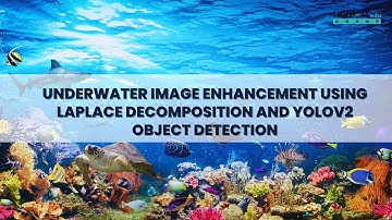 UNDERWATER IMAGE ENHANCEMENT USING LAPLACE DECOMPOSITION AND YOLOV2 OBJECT DETECTION