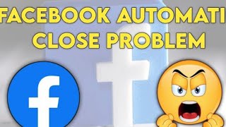 Facebook automatically close problem| solve  #newvideo #number2viedo#viralvideo