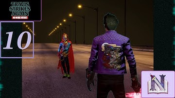 Travis Strikes Again: No More Heroes (10) Accepting The Shadows [Nebulous Adventures]