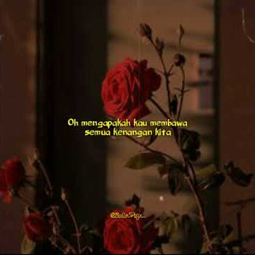 JUDIKA - TAK MUNGKIN BERSAMA - STATUS WHATSAPP