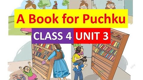 Class 4 English Unit 3 A Book for Puchku New Kerala Syllabus