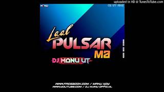 LAL PULSAR MA | CG UT STYLE MIX | DJ MANU UT | CG DJ SONG