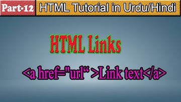 HTML Tutorial (Urdu-Hindi) 12- HTML Links