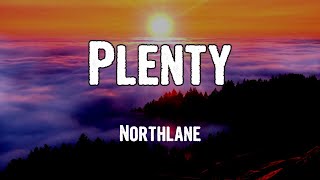 Northlane - Plenty (Lyrics)