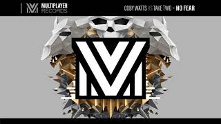 Coby Watts vs Take Two  - NO FEAR  (Multiplayer Records)