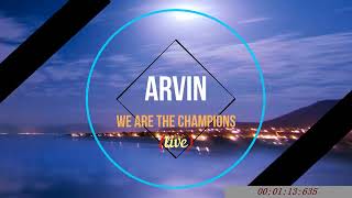 Video thumbnail of "We Are The Champions _ Covered by (Arvin)"
