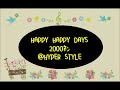 HAPPY HAPPY DAYS/HYPER STYLE