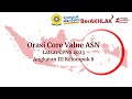 Orasi Core Value ASN Ber-AKHLAK Latsar Angkatan III CPNS Tahun 2023