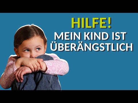 Video: Die Ängste Der Kinder Und Ihre Gründe