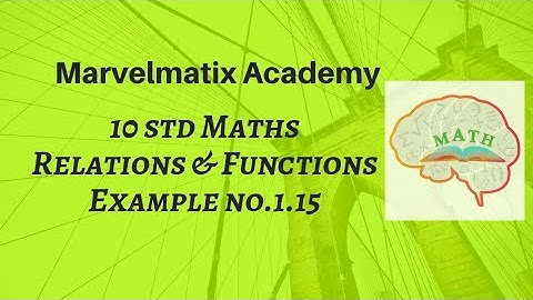 Tnscert syllabus maths for class 10  Example no.1.15 chapter 1 Relations & Functions