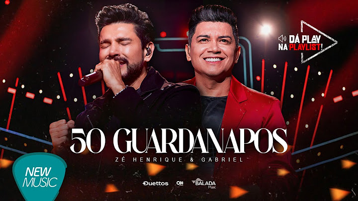 Zé Henrique & Gabriel -  50 Guardanapos (Dá Play Na Playlist) [Clipe Oficial]