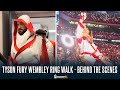 THE BEST RING WALK EVER? TYSON FURY'S EPIC WEMBLEY RING WALK FOR DILLIAN WHYTE BEHIND THE SCENES